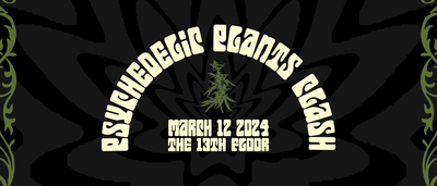 Psychedelic Plants Clash 2024 Tickets, Tue, Mar 12, 2024 at 12:00 PM